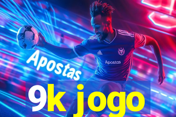 9k jogo